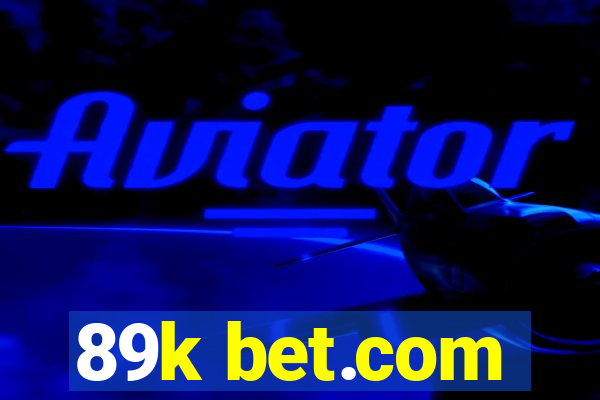 89k bet.com